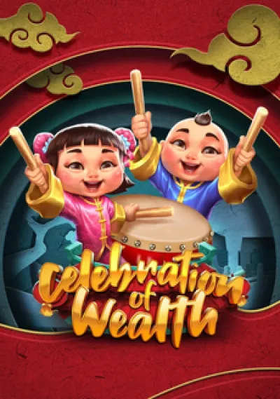 Celebration of Wealth